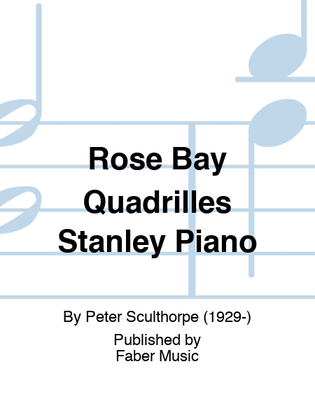 Rose Bay Quadrilles Stanley Piano