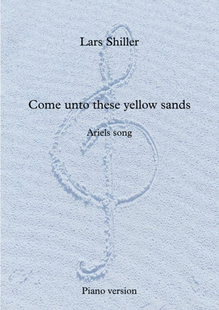 Come unto these yellow sands - piano version image number null