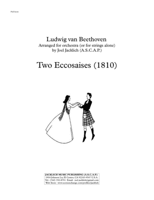 Two Ecosaisses for Orchestra (or Strings Alone), WoO 22-23
