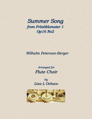 Summer Song from Frösöblomster 1, Op16 No2 for Flute Choir