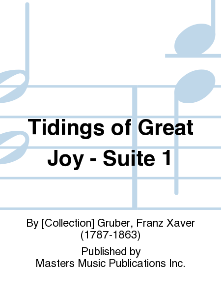 Tidings of Great Joy - Suite 1