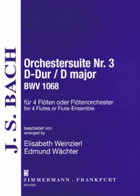 Orchestral Suite No 3 (Overture) D major BWV 1068