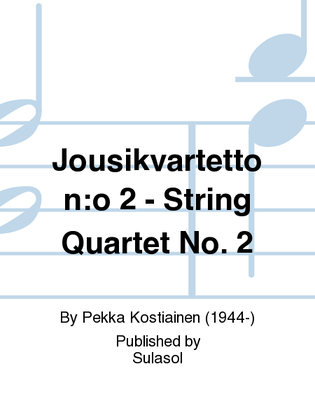 Jousikvartetto no. 2 - String Quartet No. 2