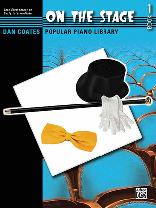 Book cover for Dan Coates Popular Piano Library -- On the Stage, Book 1