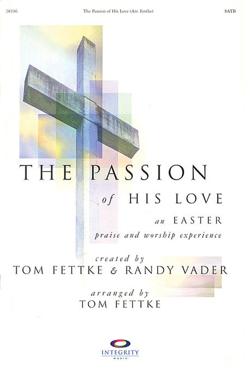 The Passion of His Love - Rehearsal Trax CD