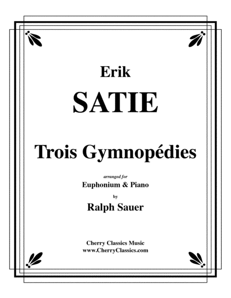 Trois Gymnopedies for Euphonium and Piano