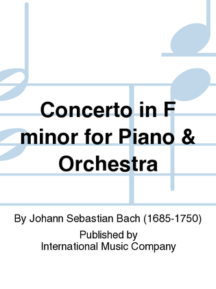 Book cover for Concerto In F Minor For Piano & Orchestra