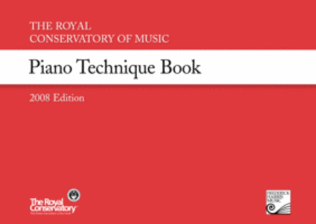 The Royal Conservatory Music Development Program Piano Technique Book