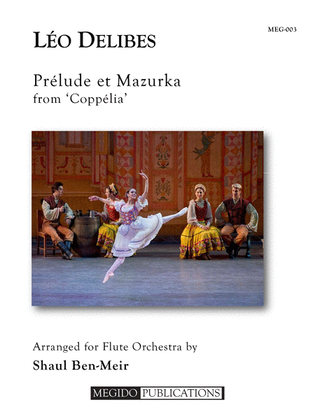 Prelude and Mazurka from Coppelia for Flute Orchestra