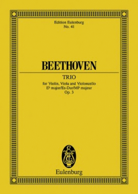 Ludwig van Beethoven: String Trio in E-flat Major, Op. 3