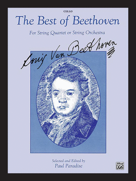 The Best of Beethoven (For String Quartet or String Orchestra)