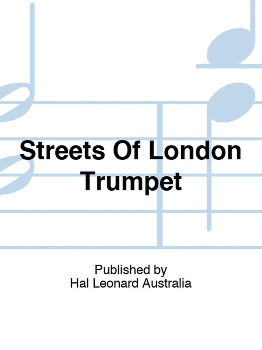 Streets Of London Trumpet