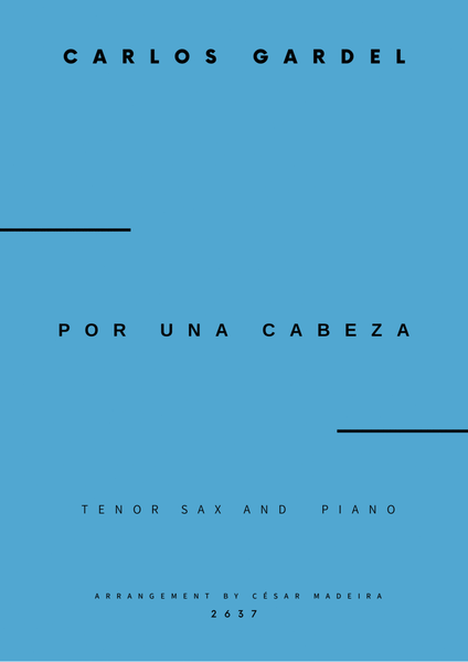 Por Una Cabeza - Tenor Sax and Piano - W/Chords (Full Score and Parts) image number null