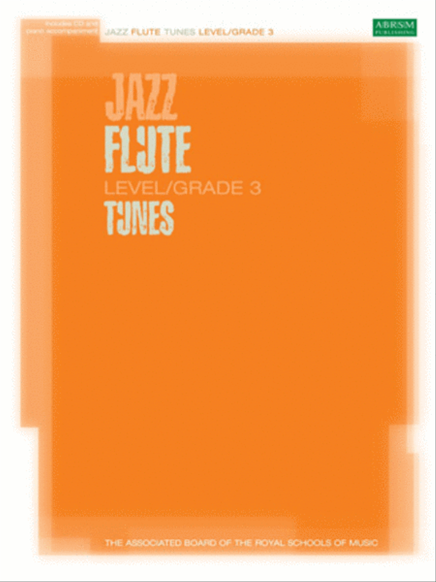 Jazz Flute Tunes Level/Grade 3/Score + Part + CD