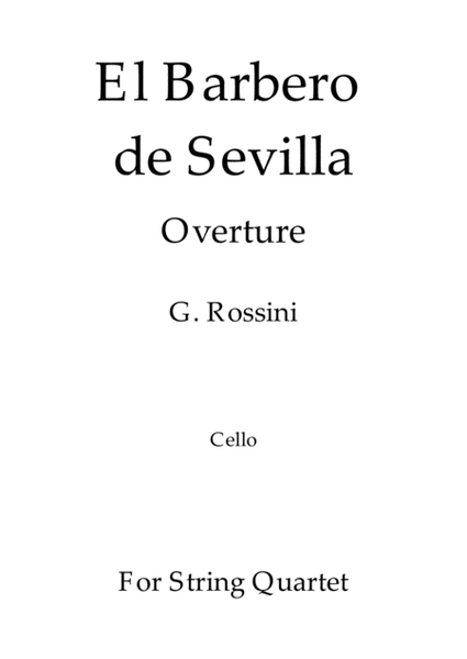 El Barbero de Sevilla - G. Rossini - For String Quartet (Cello)