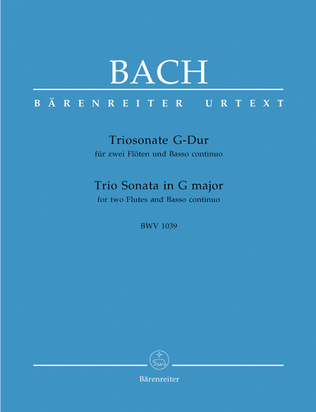 Trio Sonata for two Flutes and Basso continuo G major BWV 1039