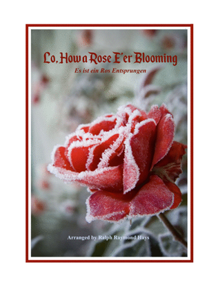 Book cover for Lo, How a Rose E'er Blooming (for flute quartet)
