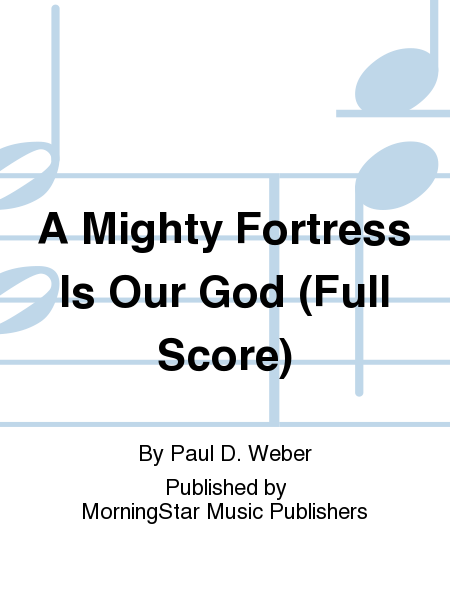 A Mighty Fortress Is Our God (Full Score) image number null