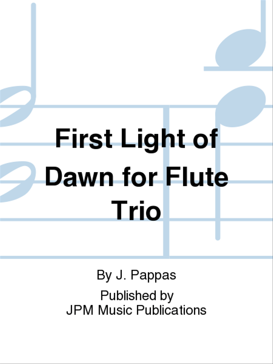 First Light of Dawn for Flute Trio Flute Trio scores gallery preview page 1