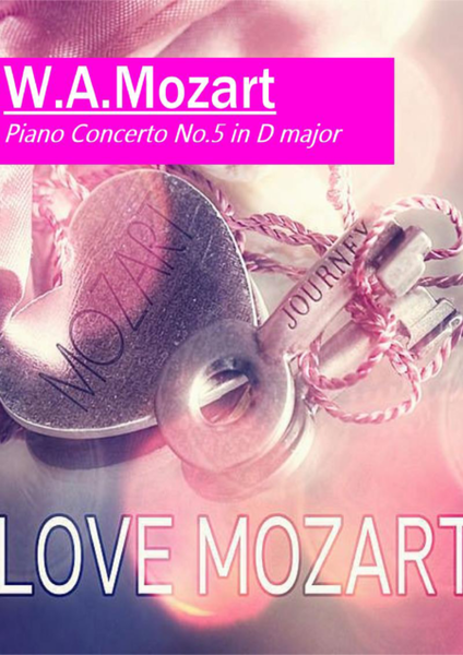 Mozart—Piano Concerto No.5 in D major, K.175  (Piano&Ochestra)