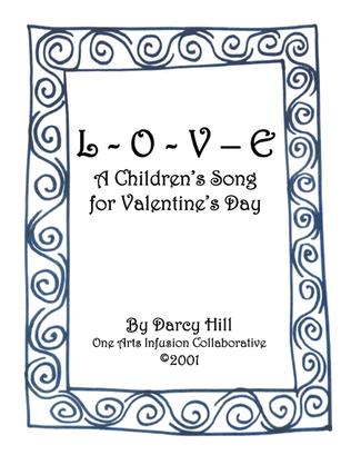 L-O-V-E: A Children's Valentine's Day Song