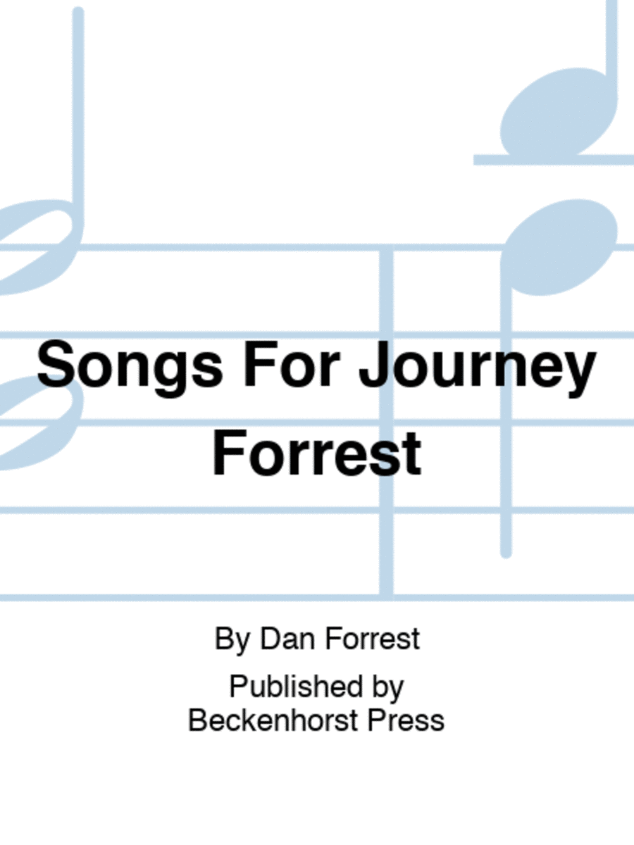Songs For Journey Forrest