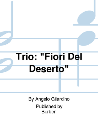 Trio: "Fiori Del Deserto"