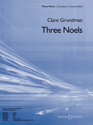 Three Noels (for Band and Choir)