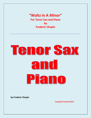 Waltz in A Minor (Chopin) - Tenor Saxophone and Piano - Chamber music