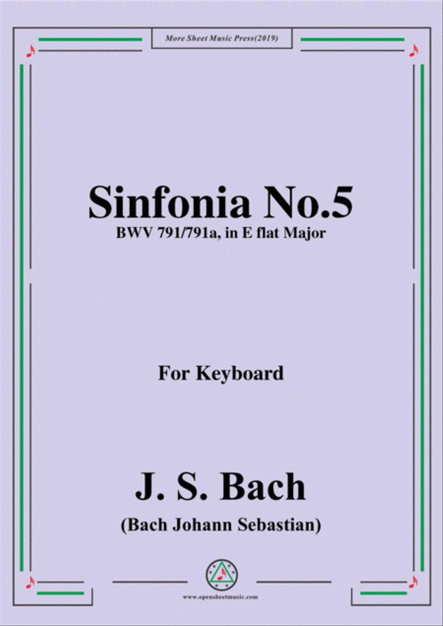 Bach,J.S.-Sinfonia No.5 BWV 791/791a in E flat Major,for Piano Piano Solo - Digital Sheet Music