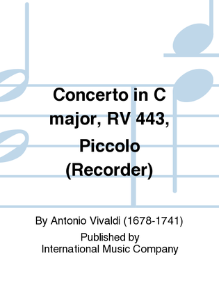 Book cover for Concerto In C Major, Rv 443, Piccolo (Recorder)