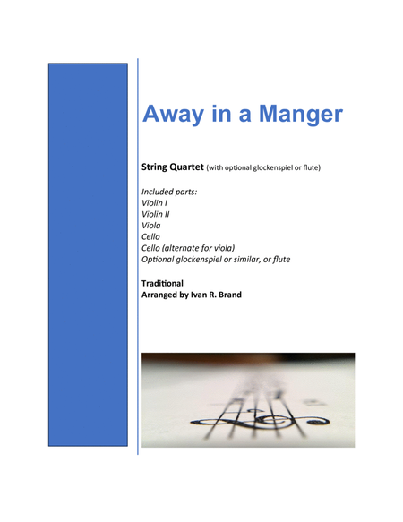 Away in a Manger for string quartet or larger ensemble (with optional glockenspiel) image number null