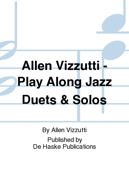Allen Vizzutti - Play Along Jazz Duets & Solos