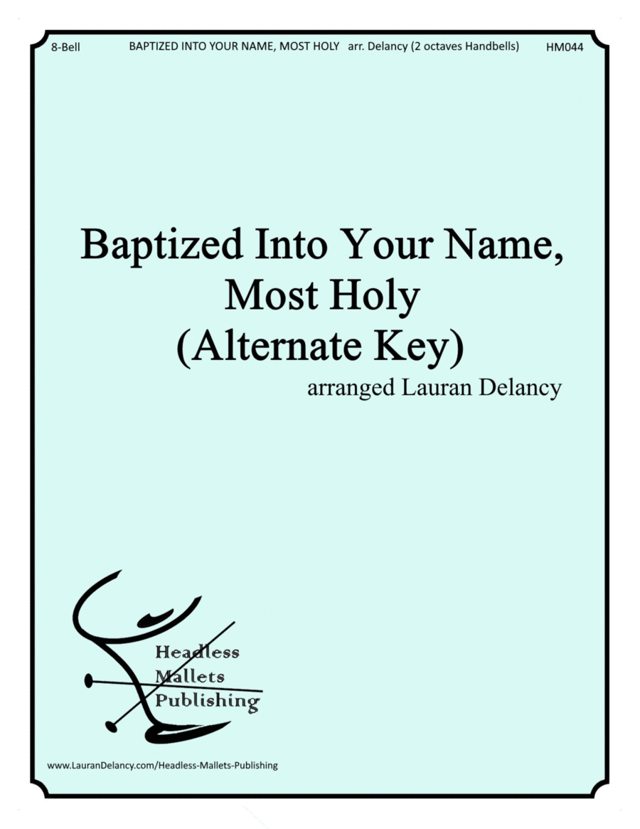 Baptized Into Your Name, Most Holy (Alternate Key) image number null