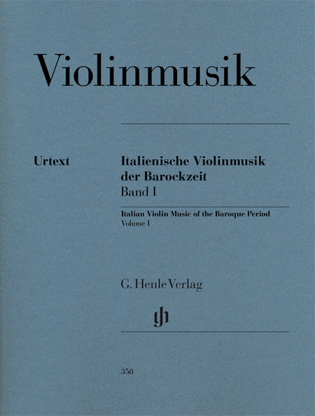 Italian Violin Music of the Baroque Era – Volume I