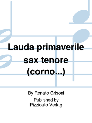 Lauda primaverile sax tenore (corno...)