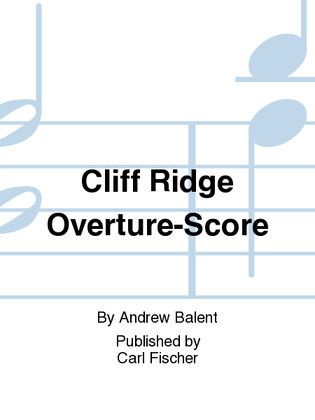 Cliff Ridge Overture