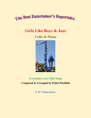 "Girls Like Boys & Jazz" for Cello and Piano (With Improvisation)-Video