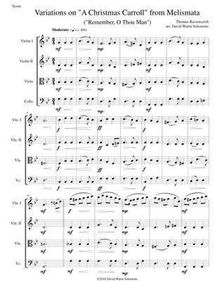 Variations on Remember, O Thou Man (from Ravenscroft's Melismata) for string quartet