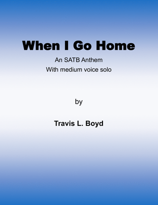 Book cover for When I Go Home (Anthem)