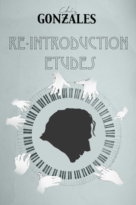 Chilly Gonzales : Re-Introduction Etudes + CD + Poster