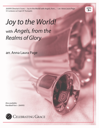 Joy to the World! with Angels, from the Realms of Glory Director's Score (Print)