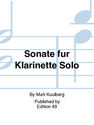 Sonate fur Klarinette Solo
