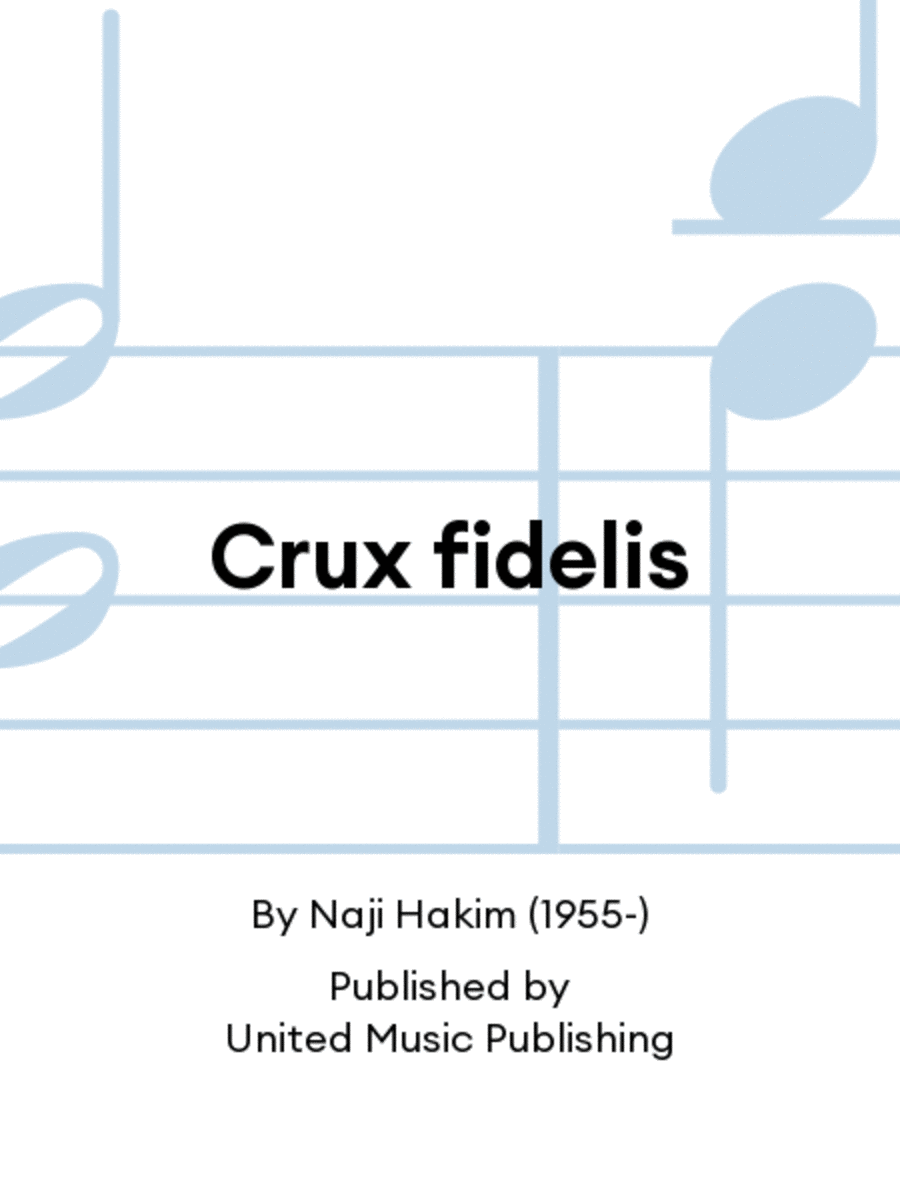 Crux fidelis Crux fidelis Piano Accompaniment scores gallery preview page 1