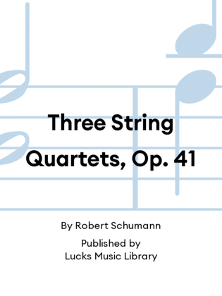 Book cover for Three String Quartets, Op. 41