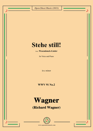 Book cover for Wagner-Stehe still!,in c minor,WWV 91 No.2,from Wesendonck-Lieder,for Voice and Piano