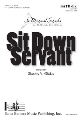 Book cover for Sit Down Servant - SATB divisi Octavo