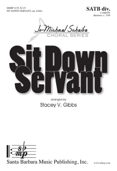Sit Down Servant - SATB divisi Octavo image number null