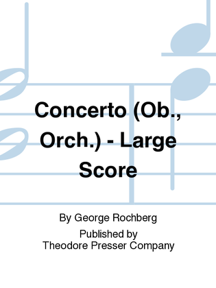 Book cover for Concerto (Ob., Orch.) - Large Score