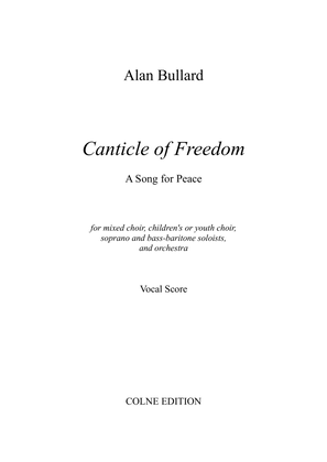 Canticle of Freedom (A Song for Peace) cantata for choir and orchestra